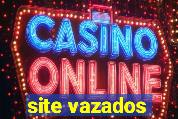 site vazados